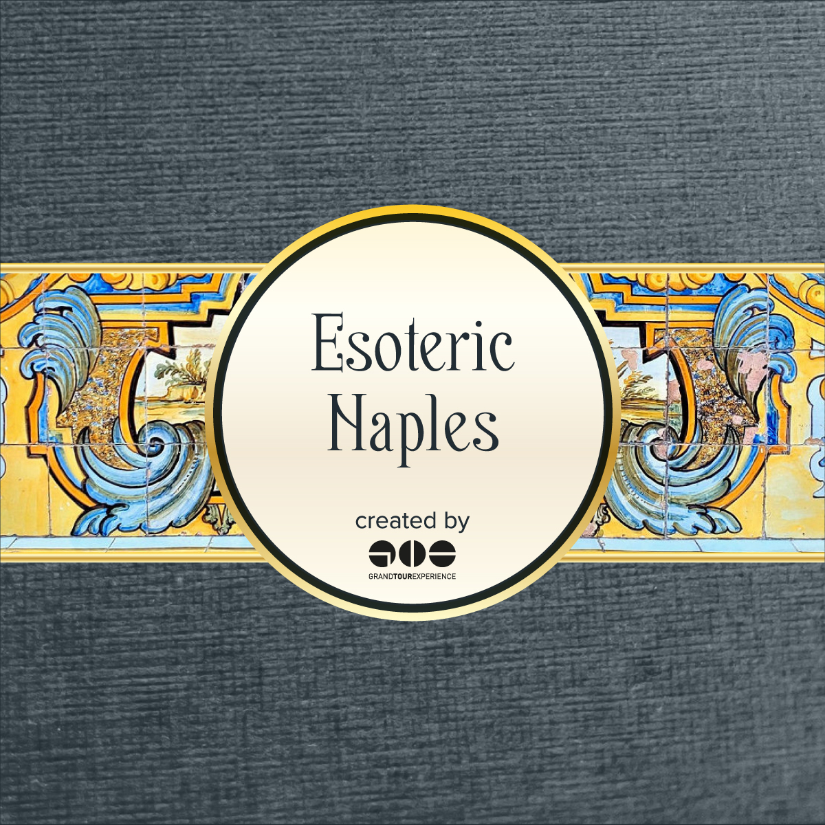 Esoteric Naples: a Trip inside Mystery and Magic